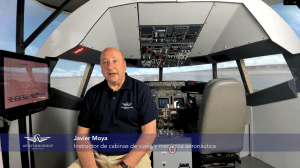 Entrevista con Javier, instructor de cabinas de vuelo y mecánica aeronáutica